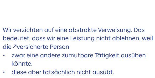 Ausschnitt aus den AVB der Berufsunfähigkeitsversicherung der Baloise, in dem der Versicherer ausdrücklich erklärt, dass er auf die abstrakte Verweisung verzichtet.